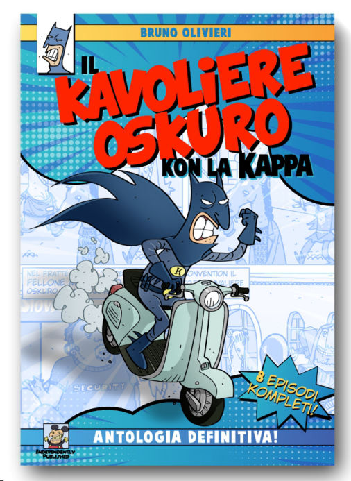 il KAVOLIERE OSKURO kon la Kappa - Antologia Definitiva